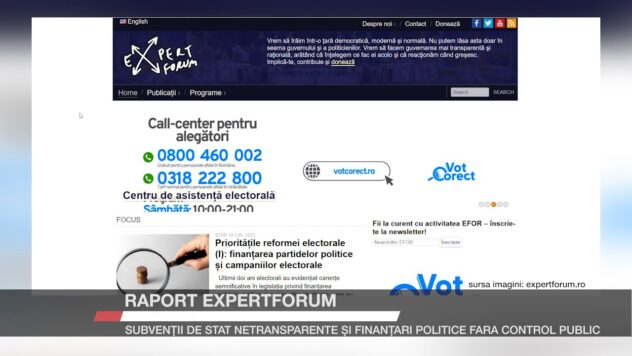 Captură de ecran de pe site-ul Expert Forum, care prezintă un raport despre lipsa transparenței în finanțarea partidelor politice. Pe ecran apar numere de call-center și siglele „Vot Corect” și „Expert Forum”.