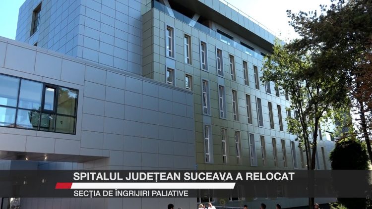 Clădire modernă a Spitalului Județean Suceava, unde a fost relocată Secția de Îngrijiri Paliative.