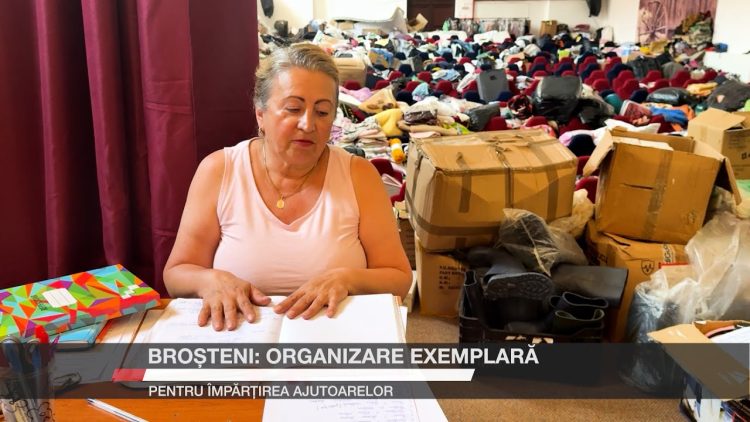 Organizare a ajutoarelor pentru sinistrați la Broșteni.