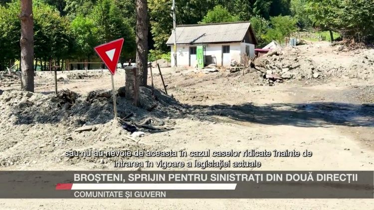 Broșteni sprijin sinistrați inundații reconstrucția locuințelo